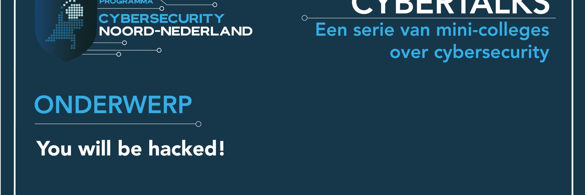 Cybertalk Erik Rutkens: You will be hacked!