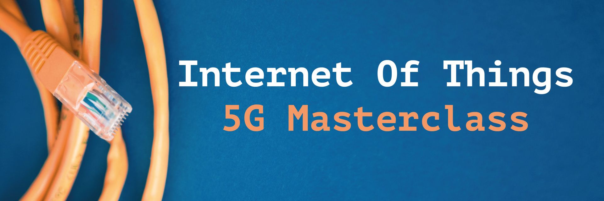 5G Masterclass Internet of Things by VM Ware and Nalta