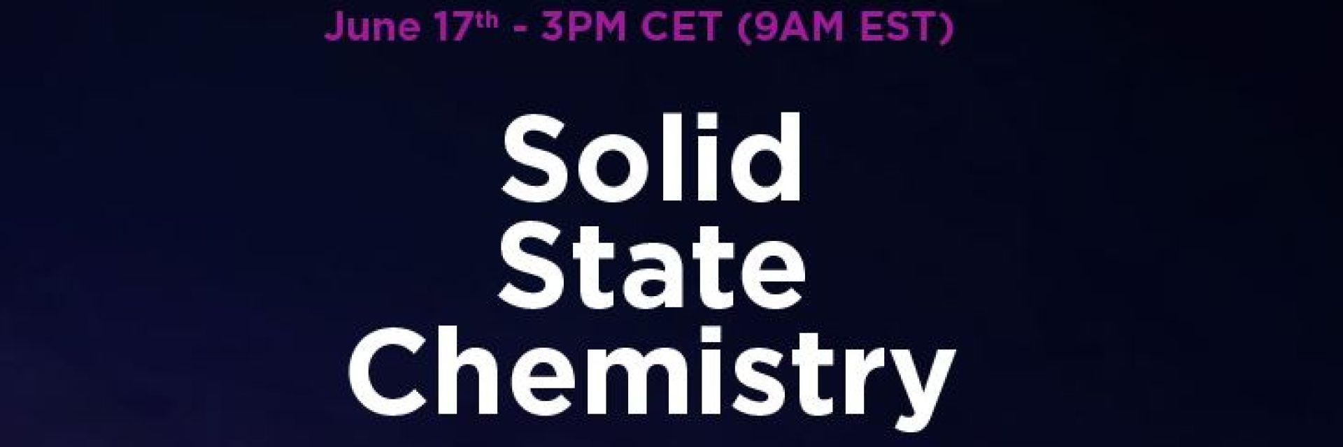 Solid State Chemistry Webinar