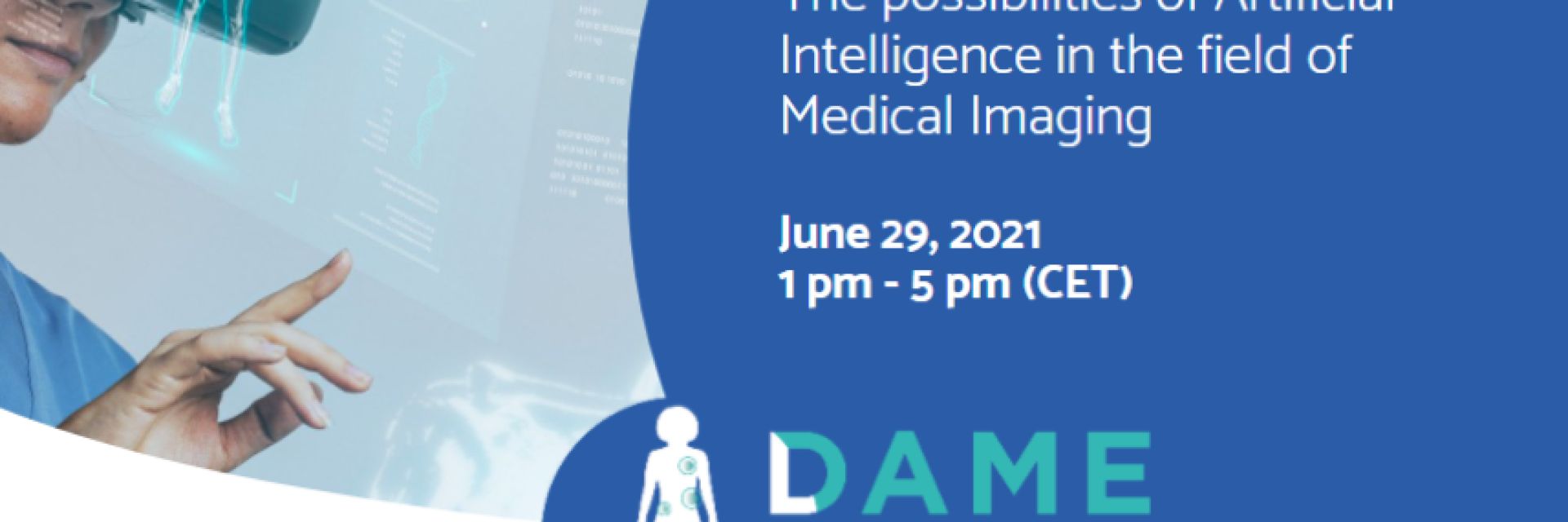 DAME Symposium: The possibilities of AI in the field of Medical Imaging